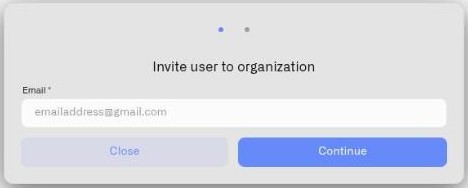 Step one of the Invite user to organization dialog with the email field and the Continue button